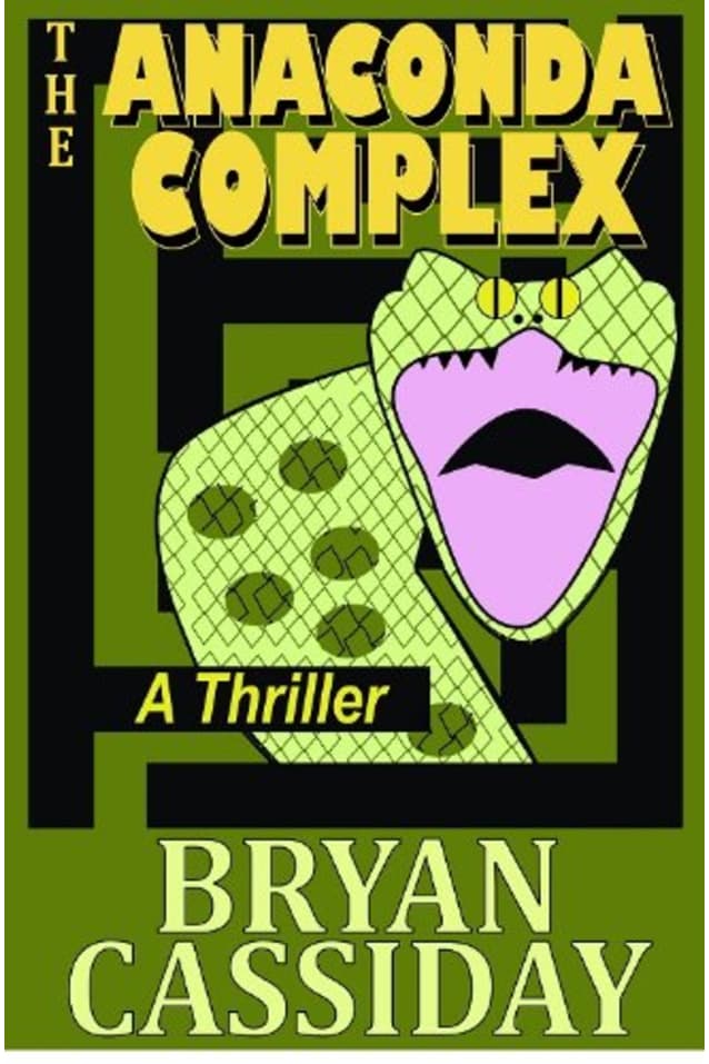 The Anaconda Complex (Nick McQueen Thriller Book 2)