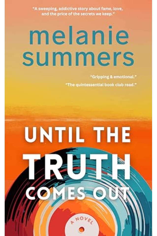 Until the Truth Comes Out: A Novel