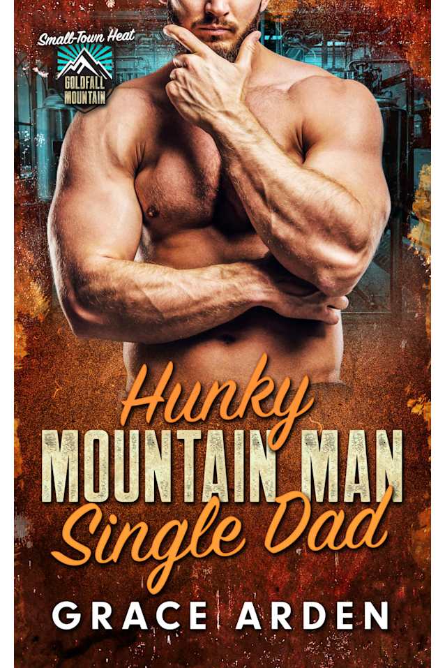 Hunky Mountain Man Single Dad