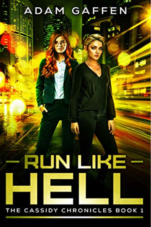 Run Like Hell: The Cassidy Chronicles, Book 1 - A Sapphic Sci-Fi Adventure!