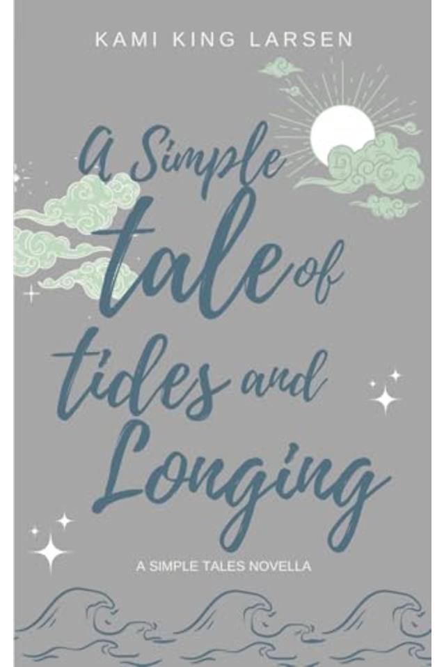 A Simple Tale of Tides and Longing: A Simple Tales Novella