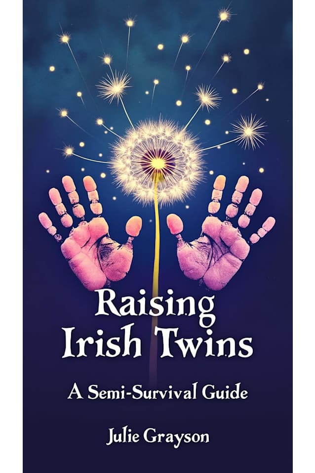Raising Irish Twins—A Semi-Survival Guide