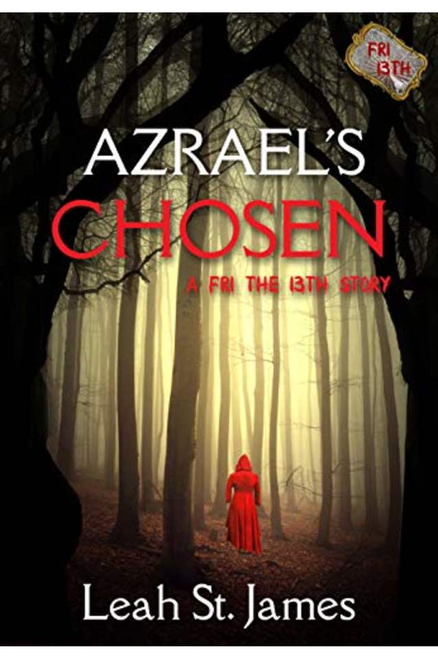 Azrael’s Chosen (A Friday the 13th Story)