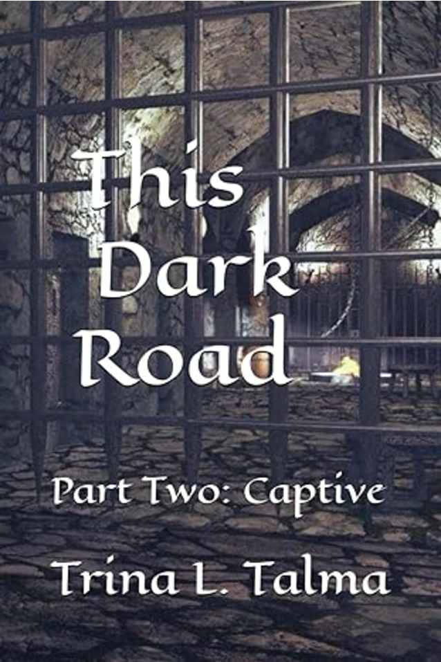 This Dark Road: Captive