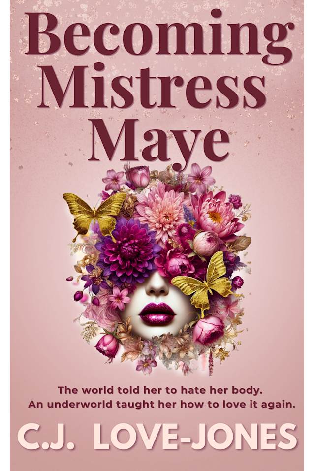 Becoming Mistress Maye