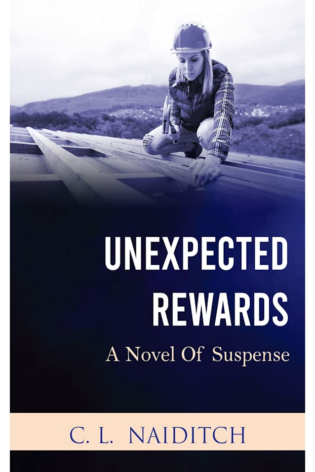 Unexpected Rewards: A Novel of Suspense (Unexpected Benefits Book 2)