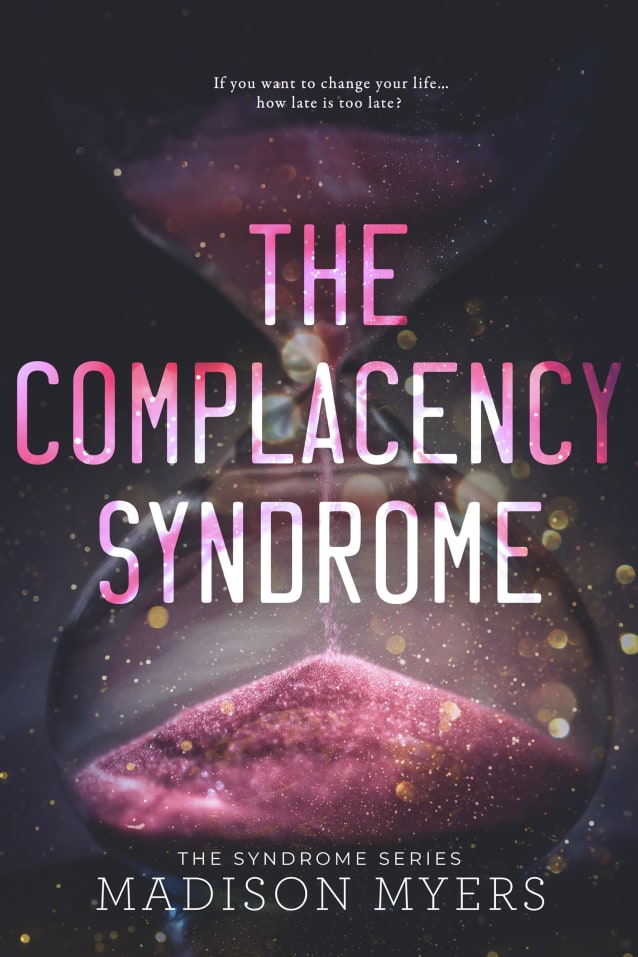 The Complacency Syndrome (The Syndrome Series Book 2)