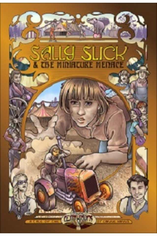 Sally Slick and the Miniature Menace