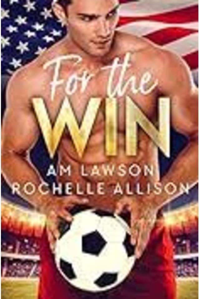 For the Win: An Olympic Games Second Chance Romance