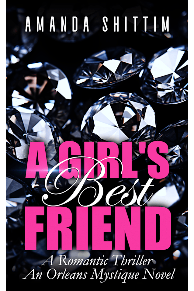 A Girl's Best Friend: A Romantic Thriller | An Orleans Mystique Novel