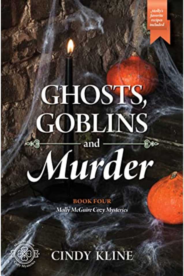 Ghosts, Goblins, and Murder: A Molly McGuire Cozy Mystery (Molly McGuire Mysteries Book 4)
