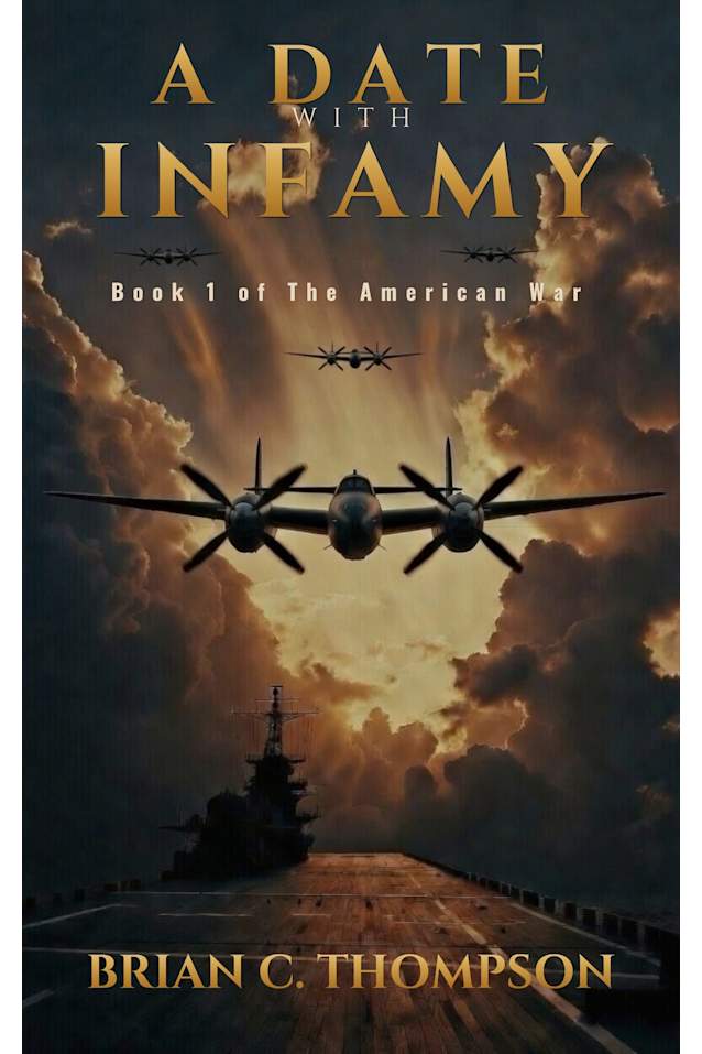 A Date with Infamy: Book 1 of The American War