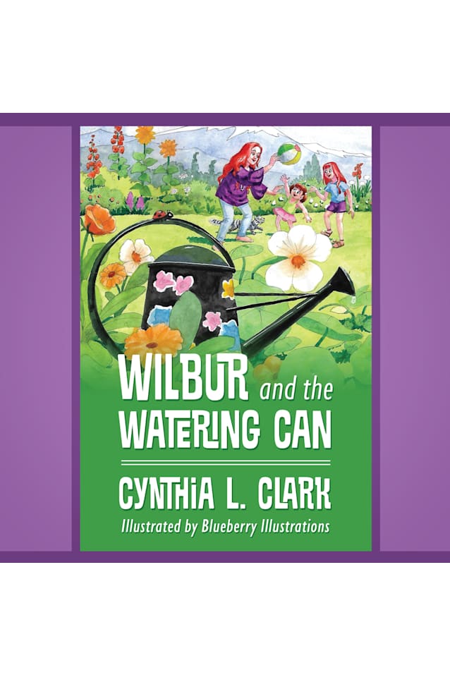 Wilbur and the Watering Can