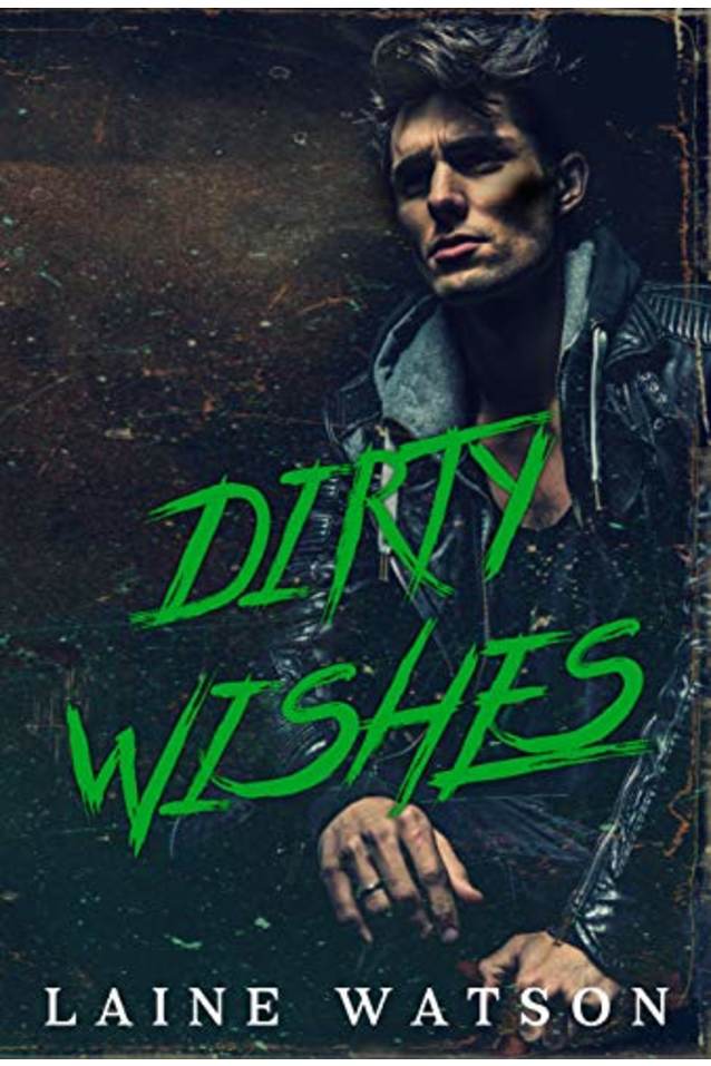 Dirty Wishes