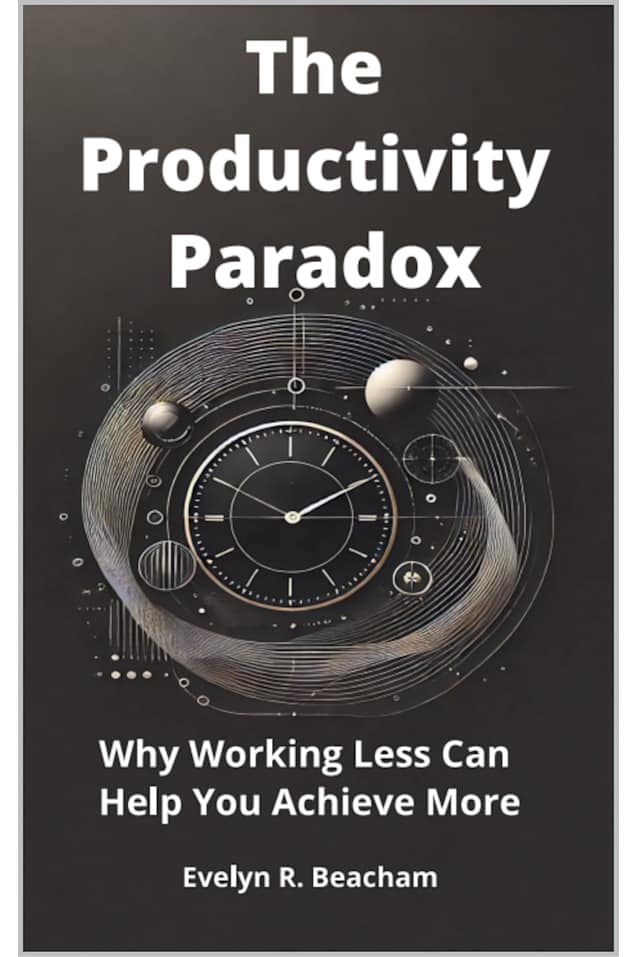 The Productivity Paradox: Why Working Less Can Help You Achieve More