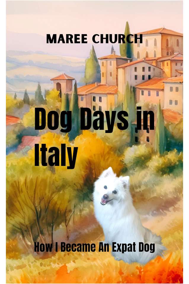 Dog Days In Italy: How I Became An Expat Dog