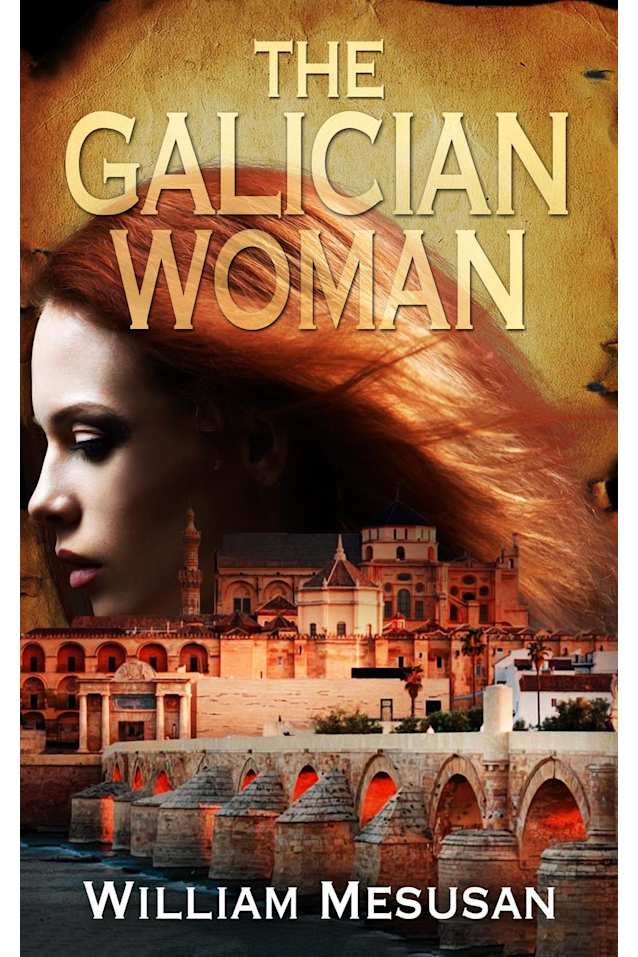 The Galician Woman (The Andalusian Trilogy, #1)