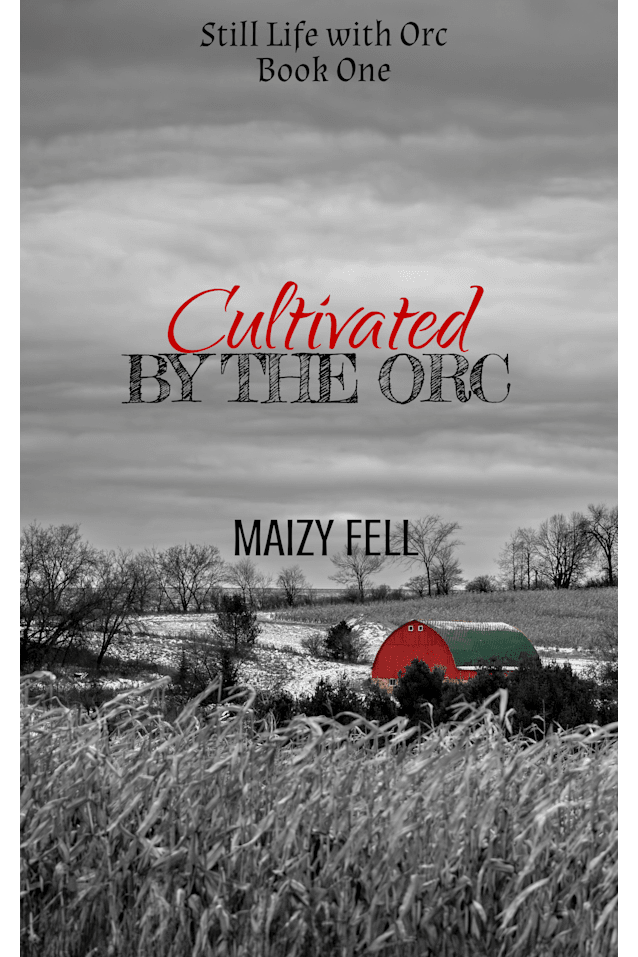 Cultivated by the Orc