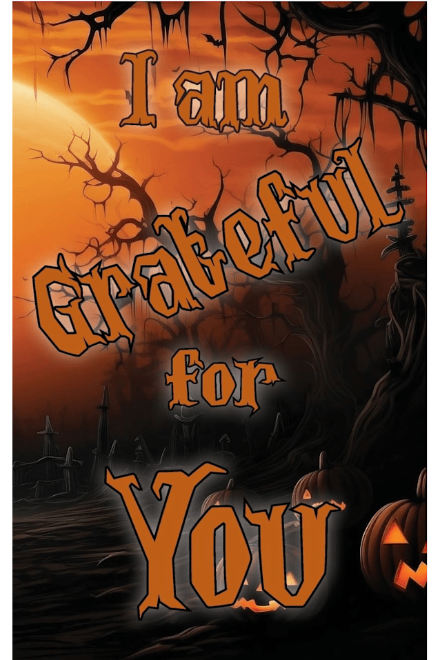 I am Grateful for You
