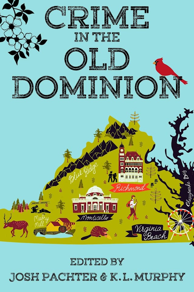 Crime in the Old Dominion: An Anthology