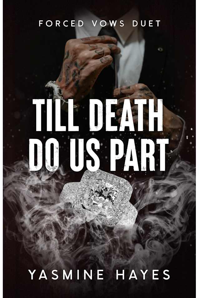 Till Death Do Us Part (Forced Vows Duet Book 2)