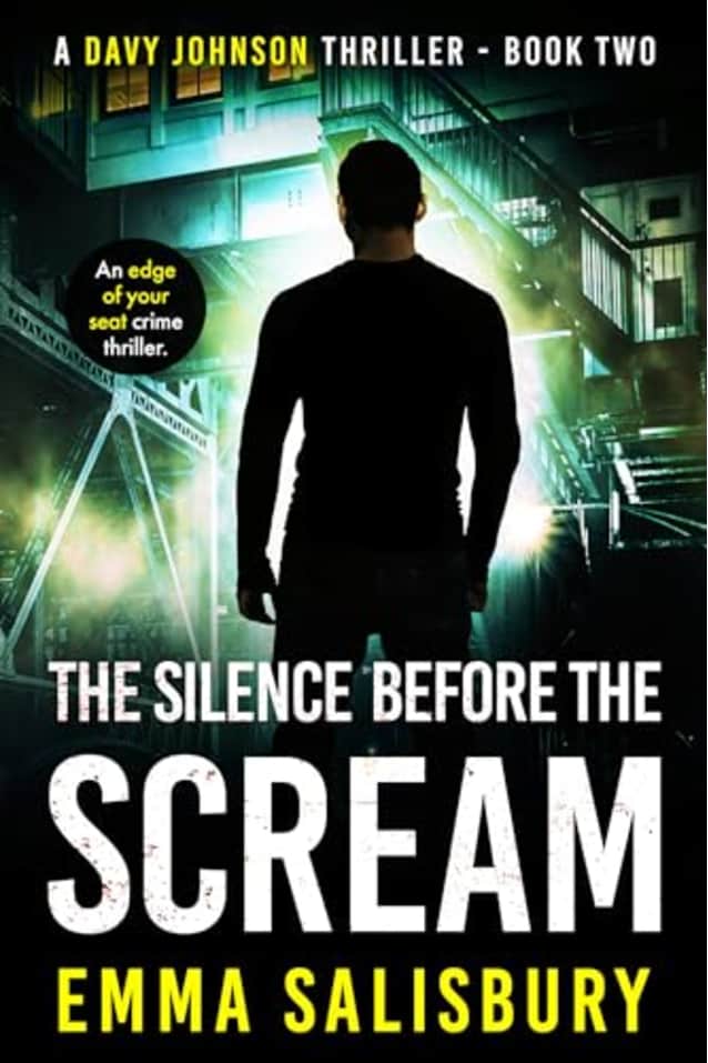The Silence before the Scream (Davy Johnson Series Book 2)