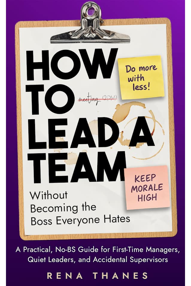 How to Lead a Team Without Becoming the Boss Everyone Hates