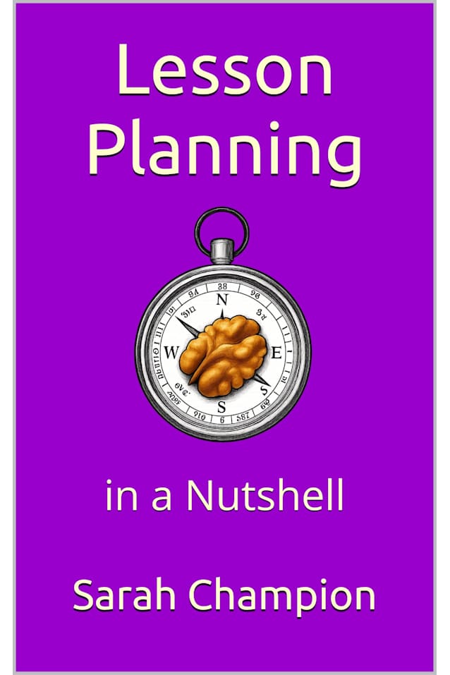 Lesson Planning in a Nutshell (Teaching in a Nutshell)