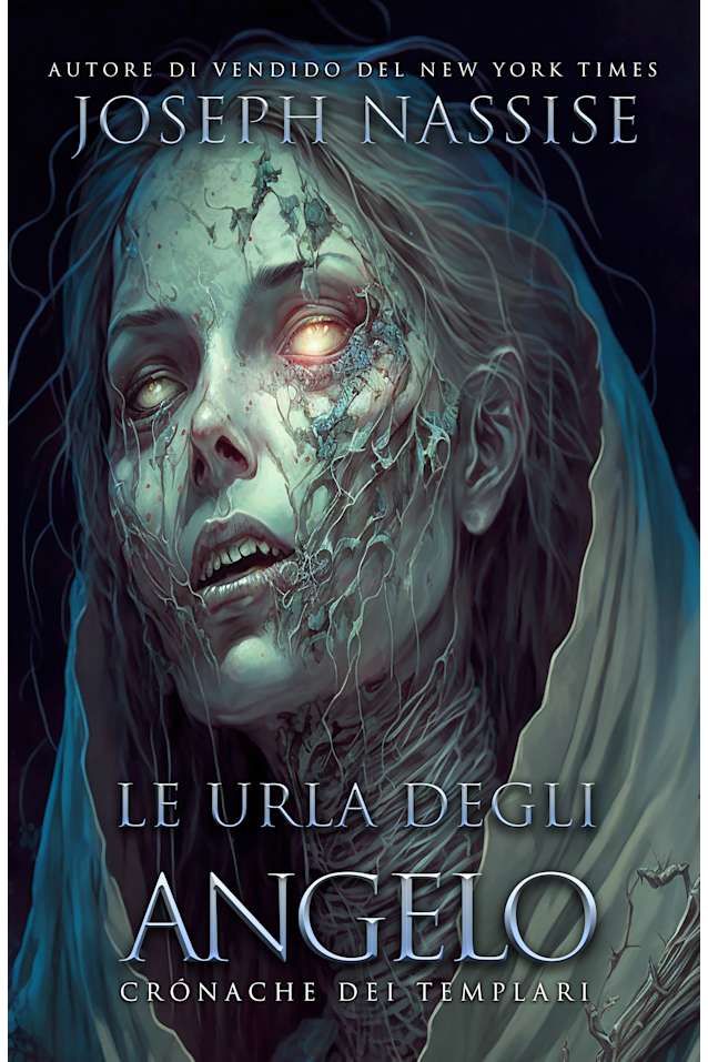 Le Urla Degli Angelo  (Cronache dei Templari, #2) 