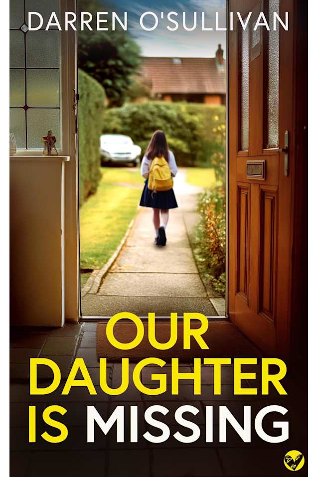 Our Daughter is Missing: A BRAND NEW must-read psychological thriller with a jaw-dropping twist