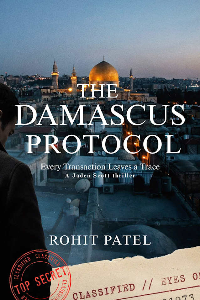 THE DAMASCUS PROTOCOL : A Jaden Scott Thriller 