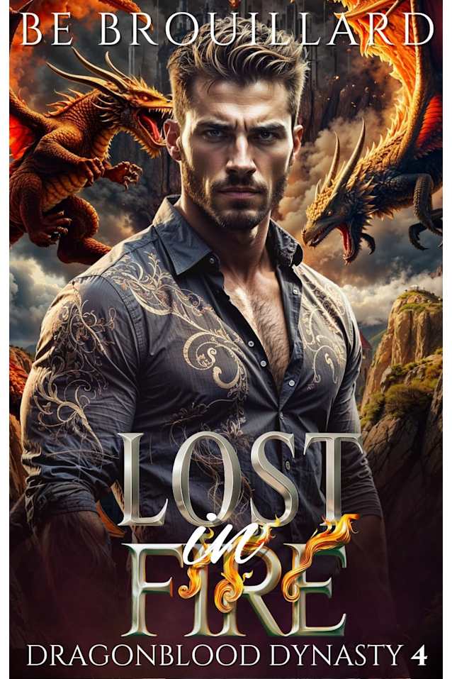 Lost in Fire: A Dragon Shifter Paranormal Romance (Dragonblood Dynasty Book 4)