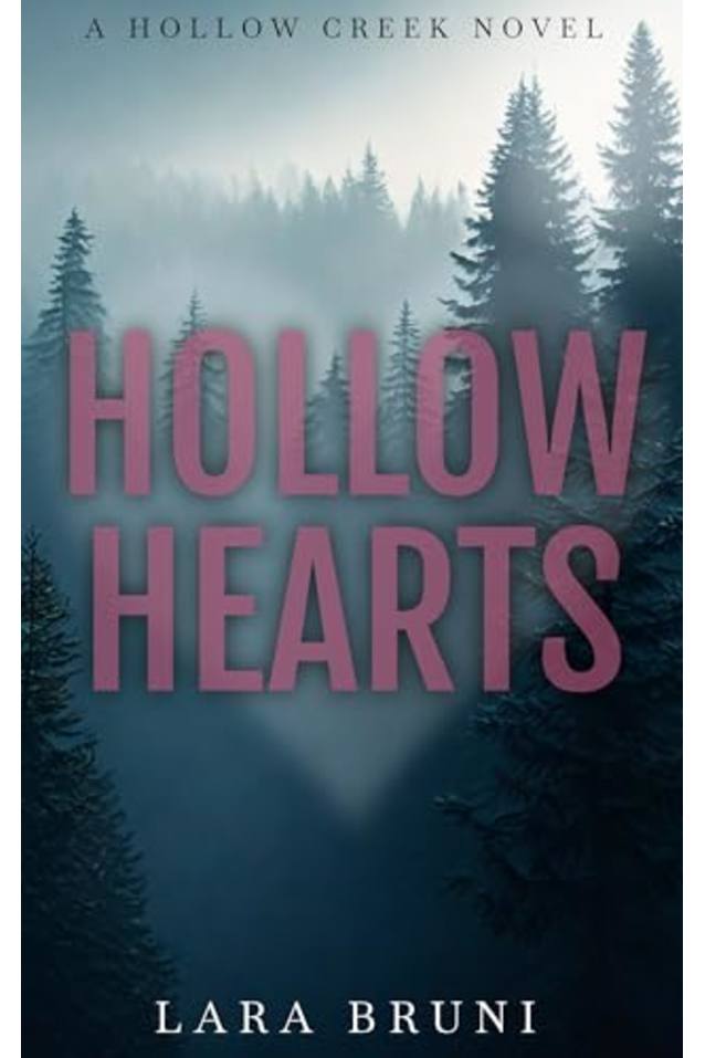 Hollow Hearts: A Small Town Grumpy/Sunshine Romantic Suspense (Hollow Creek Trilogy Book 3)