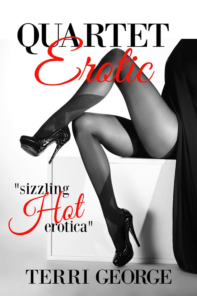 Quartet Erotic: 4 Dirty, Red-Hot Stories