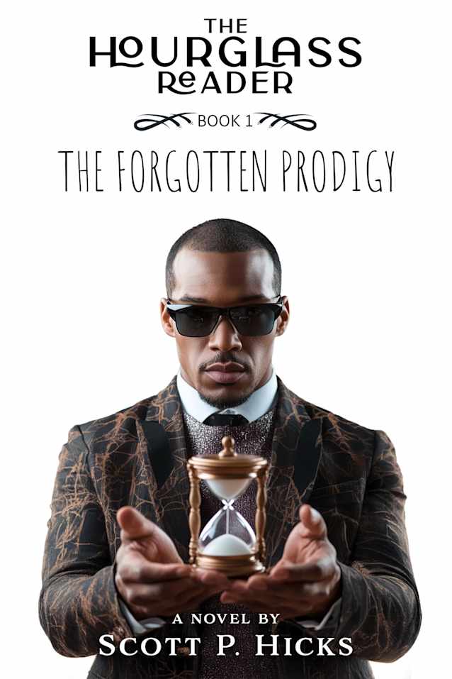 The Forgotten Prodigy: A thriller (The Hourglass Reader Book 1)