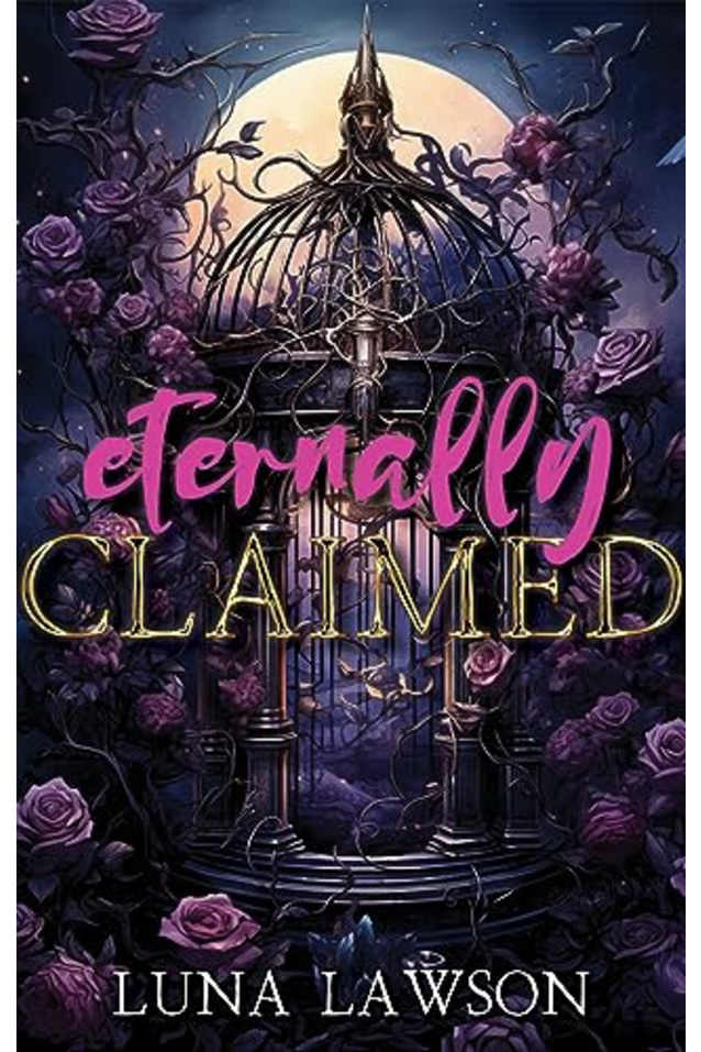 Eternally Claimed: A Paranormal F/F/M Vampire Menage Romance (Evermore Eternals Book 2)