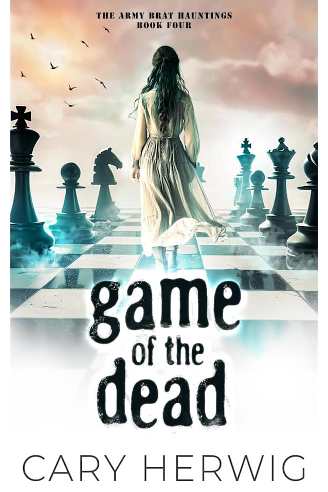 Game of the Dead (Army Brat Hauntings, #4)
