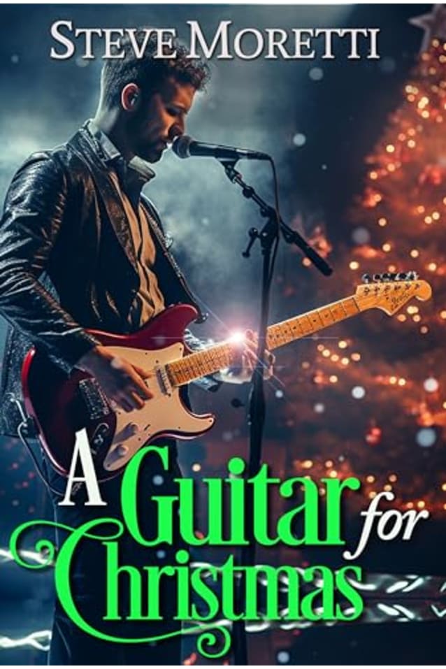 A Guitar for Christmas: A not mushy feel good story on six strings
