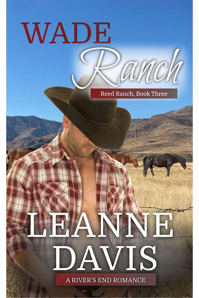 Wade Ranch (Reed Ranch Series Book 3)