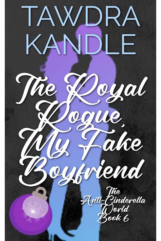 The Royal Rogue, My Fake Boyfriend 