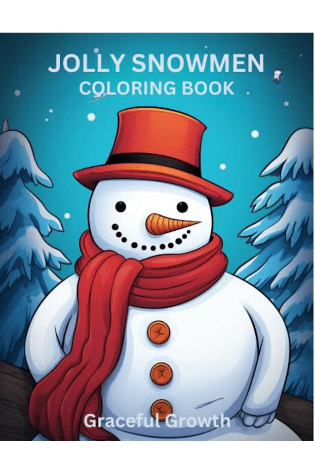 JOLLY SNOWMEN COLORING BOOK: 50+ Simple and Joyful Coloring Pages with Charming Snowmen, Winter Wonderland, and More"