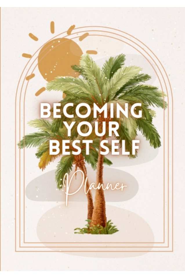 Becoming Your Best Self Planner - Palm Edition 