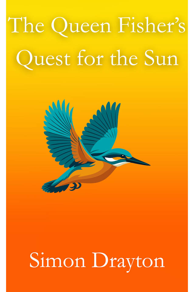 The Queen Fisher’s Quest for the Sun (The Voyages of Simeon Carter and Peter Truman Book 2)