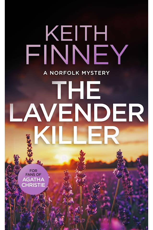 The Lavender Killer: A Norfolk Mystery - Book 8