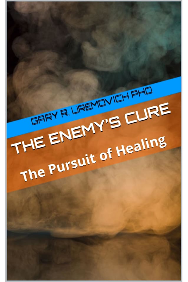 The Enemy’s Cure: The Pursuit of Healing