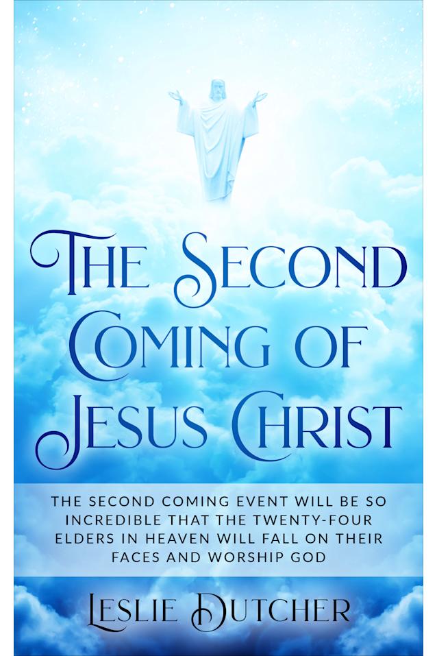 The Second Coming of Jesus Christ