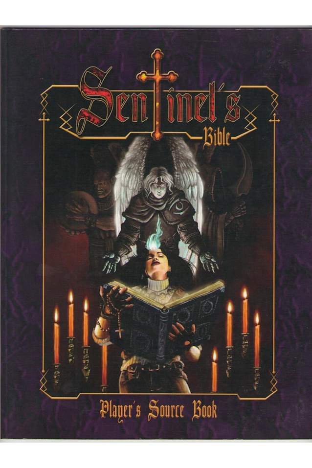 The Sentinel's Bible: Player's Sourcebook