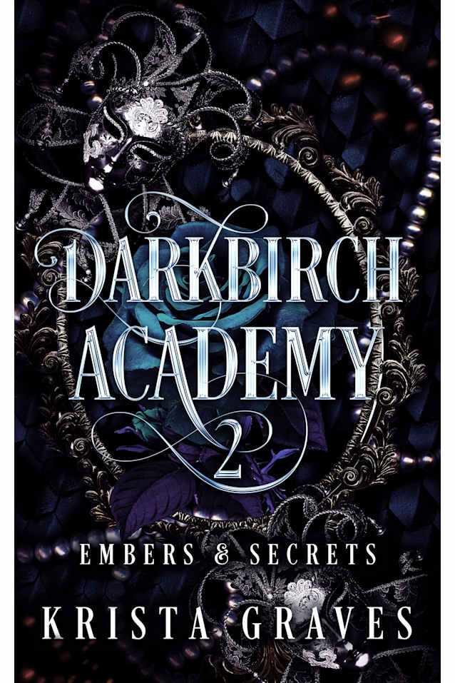 Darkbirch Academy 2: Embers & Secrets