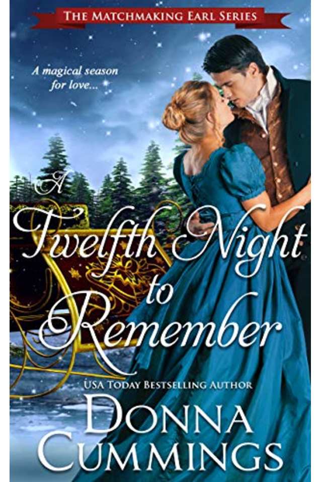 A Twelfth Night to Remember (The Matchmaking Earl Book 3)