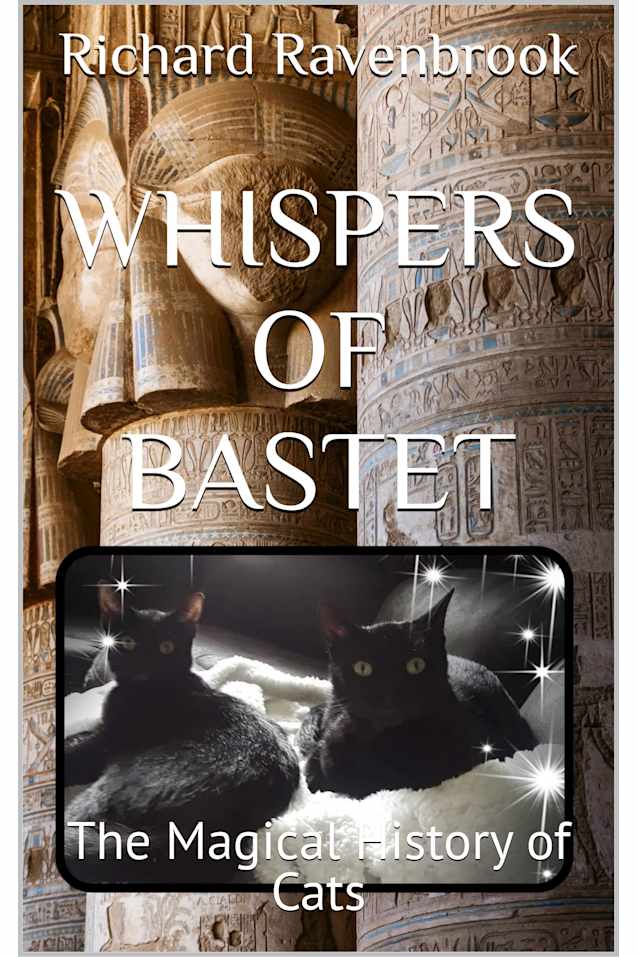 Whispers of Bastet: The Magical History of Cats